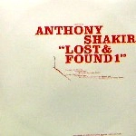 ANTHONY SHAKIR / LOST & FOUND 1