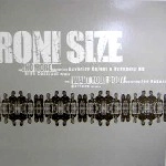 RONI SIZE / ロニ・サイズ / NO MORE(HIGH CONTRAST REMIX)/WANT YOUR BOD