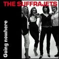 SUFFRAJETS / サフラジェッツ / GOING NOWHERE (RED VINYL)