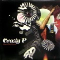 CRAZY P / クレイジー・ピー / CAN'T GET DOWN