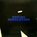 V.A.(RUNAWAY,RADIO SLAVE,SPENCER PARKER...) / REKIDS REVOLUTION