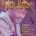 BARRY BROWN / バリー・ブラウン / BARRY BROWN AT KING TUBBYS STUDIO