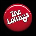 LOUNGS / ARMAGEDDON OUTTA HERE
