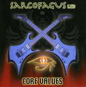 SARCOFAGUS / CORE VALUES