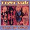TIGERTAILZ / タイガーテイルズ / YOUNG AND CRAZY