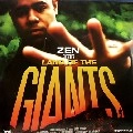 ZEN / LAND OF THE GIANTS