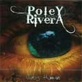 POLEY RIVERA / ONLY HUMAN
