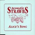 STRAWBS / ストローブス / ALICE'S SONG