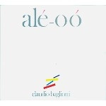CLAUDIO BAGLIONI / クラウディオ・バリオーニ / ALE'-O O