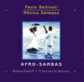 PAULO BELLINATI & MONICA SALMASO / パウロ・ベリナッチ & モニカ・サルマーゾ / AFRO SAMBAS
