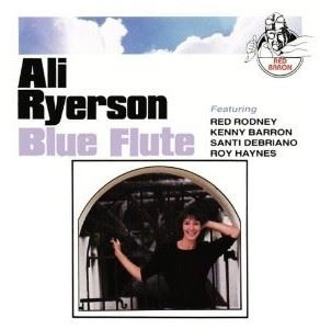 ALI RYERSON / BLUE FLUTE