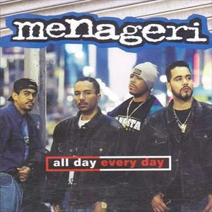 MENAGERI / ALL DAY EVERY DAY