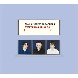 MANIC STREET PREACHERS / マニック・ストリート・プリーチャーズ / EVERYTHING MUST GO