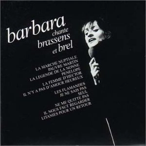 BARBARA / バルバラ / CHANTE BRASSENS ET BREL