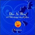 DAN AR BRAZ / ダン・ア・ブラース / L'HERITAGE DES CELTES,FINISTERRES