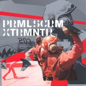 PRIMAL SCREAM / プライマル･スクリーム / XTRMNTR