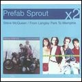 PREFAB SPROUT / プリファブ・スプラウト / STEVE MCQUEEN/FROM LANGLEY PARK TO MEMPHIS
