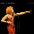 FIORELLA MANNOIA / フィオレッラ・マンノイア / CONCERTI