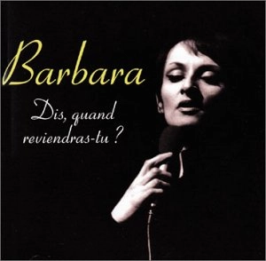 BARBARA / バルバラ / DIS QUAND REVIENDRAS-TU?