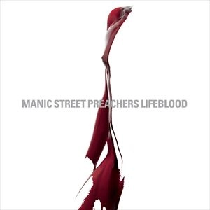 MANIC STREET PREACHERS / マニック・ストリート・プリーチャーズ / LIFEBLOOD