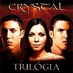 XTAL / クリスタル / TRILOGIA
