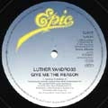 LUTHER VANDROSS / ルーサー (ルーサー・ヴァンドロス) / GIVE ME THE REASON + NEVER TOO MUCH