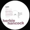HERBIE HANCOCK / ハービー・ハンコック / ROCKIT + I THOUGHT IT WAS