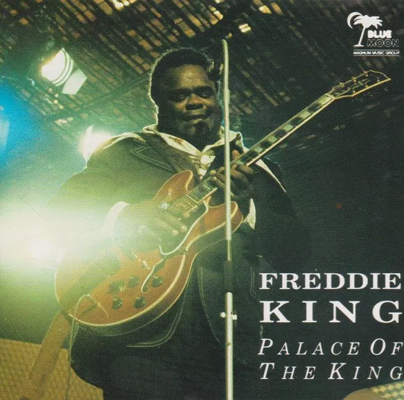 FREDDIE KING / PALACE OF THE KING