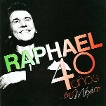 RAPHAEL / ラファエル / 40 ANOS EN MEXICO