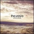 VERVE / ヴァーヴ / LOVE IS NOISE/LET THE DAMAGE BEGIN(LIVE)