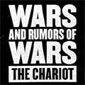 CHARIOT (PUNK) / チャリオット / WARS AND RUMORS OF WARS