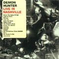 DEMON HUNTER / LIVE IN NASHVILLE
