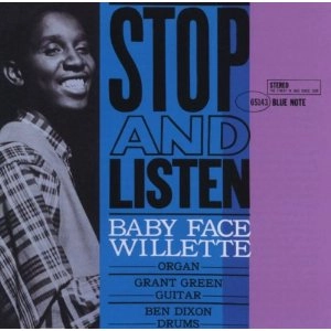 BABY FACE WILLETTE / ベイビー・フェイス・ウィレット / STOP AND LISTEN(RVG)