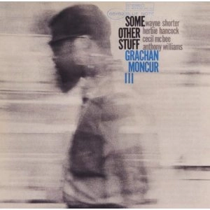 GRACHAN MONCUR III / グレイシャン・モンカー3世 / SOME OTHER STUFF(RVG)