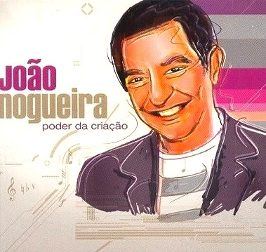 JOAO NOGUEIRA / ジョアン・ノゲイラ / PODER DA CRIACAO(2CD) / PODER DA CRIACAO(3CD