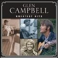 GLEN CAMPBELL / グレン・キャンベル / GREATEST HITS