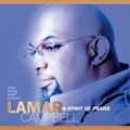 LAMAR CAMPBELL & SPIRITS OF PRAISE / NEW SONG NEW SOUND