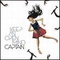 CAPTAIN / キャプテン / KEEP AN OPEN MIND