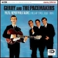 GERRY & THE PACEMAKERS / ジェリー・アンド・ザ・ペースメイカーズ / YOU'LL NEVER WALK ALONE(EMI YEARS 1963-196