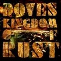 DOVES / ダヴズ / KINGDOM OF RUST