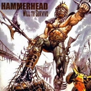 HAMMERHEAD / ハマーヘッド / WILL TO SURVIVE