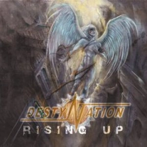 DESTYNATION / RISING UP