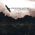 WHISPERING GALLERY / SHADES OF SORROW
