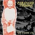 PARANOID VISIONS / パラノイドビジョンズ / OUTSIDE IN