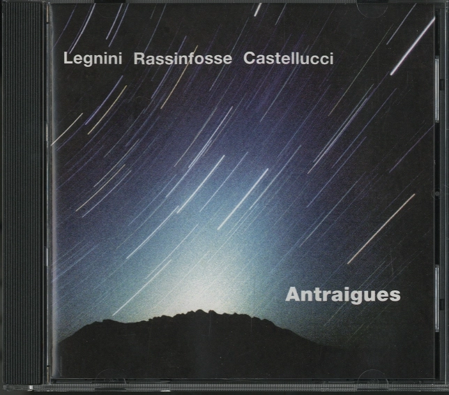 LEGNINI/RASSINFOSSE/CASTE / ANTRAIGUES