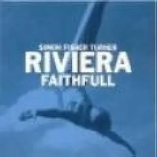 SIMON FISHER TURNER / サイモン・フィッシャー・ターナー / RIVIERA FAITHFULL