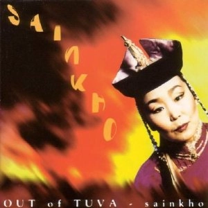 SAINKHO / Out of Tuva