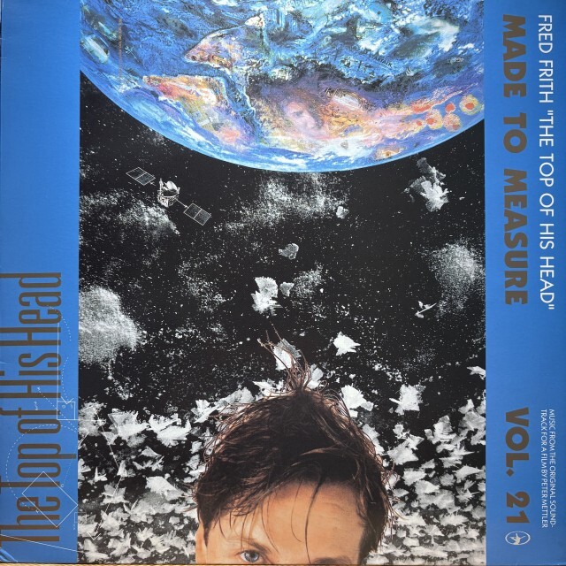 FRED FRITH / フレッド・フリス / TOP OF HIS HEAD