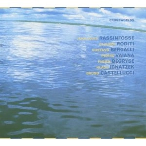 JEAN-LOUIS RASSINFOSSE / Crossworlds