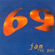 69 / JAM THE BOX